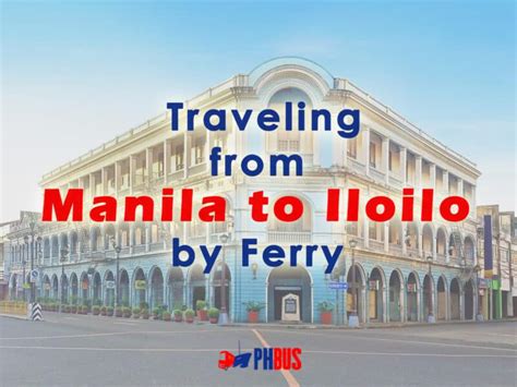 Manila Cubao to Iloilo City .